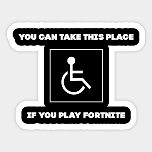 You can take this place Sticker